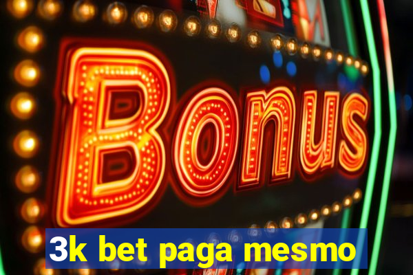 3k bet paga mesmo